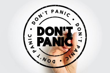 Don't Panic text stamp, concept background