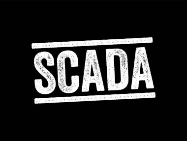 SCADA - Supervisory Control And Data Acquisition acronym, text concept stamp