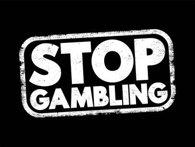 Stop Gambling text stamp, concept background