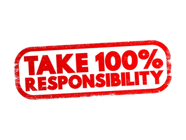 Take 100 Percent Responsibility Text Stamp Concept Background — Stockový vektor