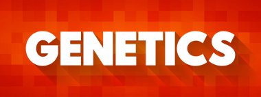 Genetik, organizmaların genleri, genetik çeşitliliği ve kalıtımsallığı ile ilgili bir biyoloji dalıdır.