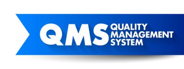 QMS - Kalite Yönetim Sistemi, müşteri gereksinimlerini sürekli karşılama, kısaltma iş konsepti geçmişi üzerine odaklanmış bir iş süreçleri koleksiyonudur.