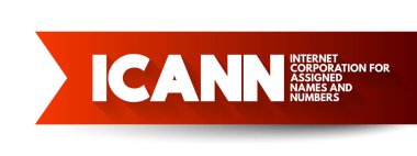 ICANN - Atanmış İsim ve Numaraların İnternet Kurumu kısaltması, teknoloji kavramı geçmişi