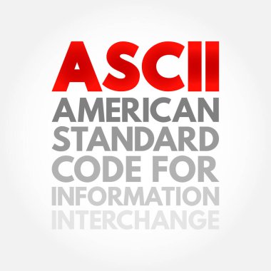 ASCII - Bilgi Değişimi için Amerikan Standart Kodu kısaltması, teknoloji kavramı arka planı