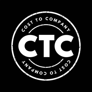 CTC Şirkete Maliyet - bir çalışanın toplam maaş paketi, kısaltma metin damgası