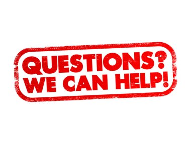 Sorusu olan? Yardım edebiliriz! metin damgası, konsept arkaplan