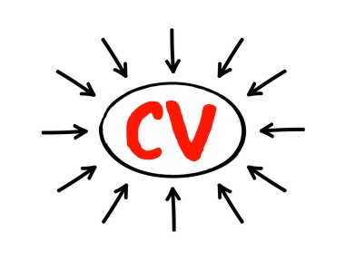 CV - Müfredat Vitae bir kişinin kariyerinin, niteliklerinin ve eğitiminin kısa yazılı bir özetidir.