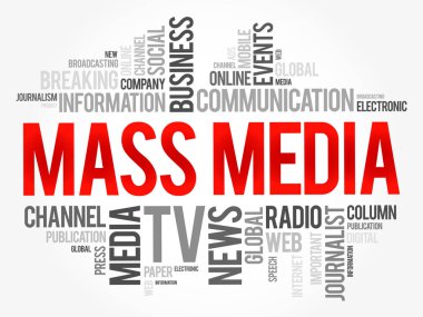 Mass Media, kitle iletişimi, kelime bulut kavramı arka planı aracılığıyla geniş kitleye ulaşan çeşitli medya teknolojileri dizilerine atıfta bulunur.