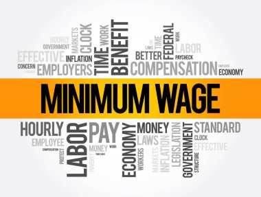 Asgari ücret, işverenlerin çalışanlarına yasal olarak ödeyebilecekleri en düşük maaş, kelime bulutu konsepti geçmişi