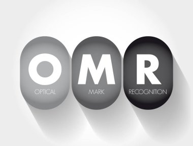 OMR Optical Mark Recognition - process of reading information that people mark on surveys, tests and other paper documents, acronym text concept background