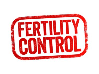 Doğurganlık Kontrolü, hamileliği önlemek için kullanılan bir yöntemdir.