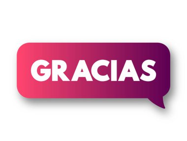 Gracias (İspanyolca teşekkür ederim) metin iletisi balonu, kavram arka planı
