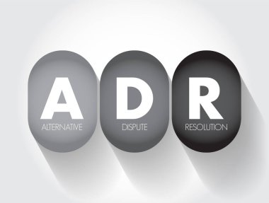 ADR - Alternatif Anlaşmazlık Çözünürlük kısaltması, iş kavramı geçmişi