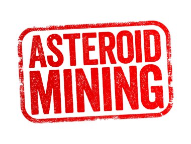 Göktaşı Madenciliği, Dünya 'ya yakın cisimler, metin pulu konsepti gibi asteroitler ve diğer küçük gezegenlerden maddelerin varsayımsal olarak kullanılmasıdır.
