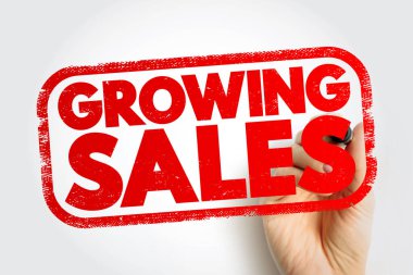 Growing Sales text stamp, business concept background
