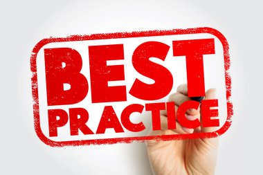Best practice - method or technique that has been generally accepted as superior to any alternatives, text stamp concept for presentations and reports