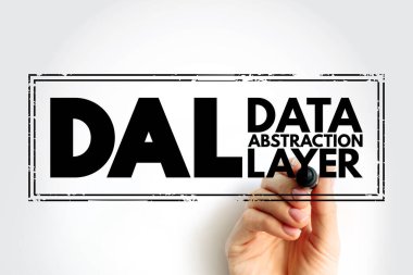 DAL - Data Abstraction Layer is an application programming interface which unifies the communication between a computer application and databases, acronym stamp concept background clipart