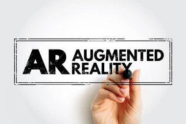 AR Augmented Reality - interactive experience of a real-world environment where the objects that reside in the real world are enhanced by computer-generated information, acronym concept stamp
