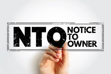 NTO - Notice To Owner acronym text stamp, business concept background clipart