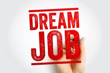 Dream Job, para kazanma fırsatı, metin pulu konsepti geçmişi ve bir aktivite, beceri veya tutkuyu birleştiren bir pozisyondur.