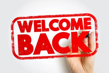 Welcome Back text stamp, concept background