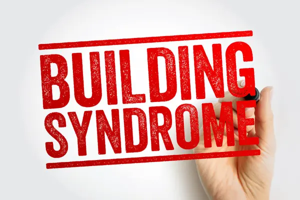 stock image Building Syndrome is a condition in which people in a building develop symptoms of illness or become infected with chronic disease from the building in which they work, text stamp concept background