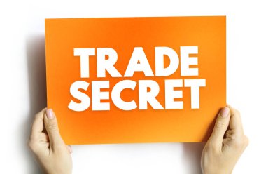 Ticaret Sırrı, genellikle şirket dışında tanınmayan bir şirketin uygulamaları veya süreçleridir. Kartta yazılı metinler.