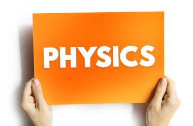 Fizik maddenin doğal bilimidir, maddenin incelenmesini, temel bileşenlerini, kartın üzerindeki metin kavramını içerir.