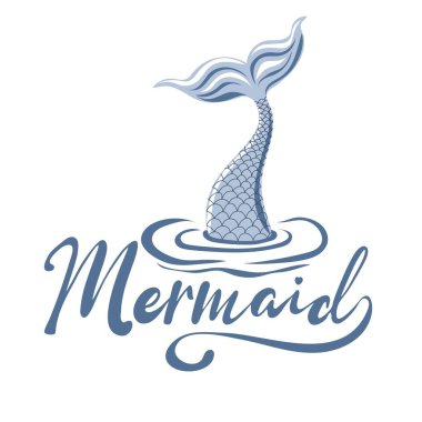 Mermaid lettering inscription with mermaid tail