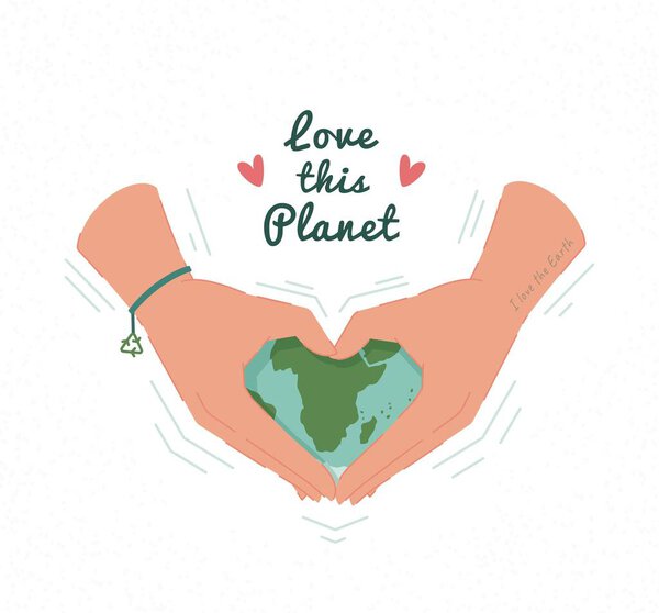 I love this planet. Vector illustration of the planet in hand. Take care of the Earth.