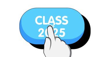 Sınıf 2025 'ten büyük bir yazı. El, düğmeye basmak için işaret parmağına basıyor. 4k Çizgi Roman tarzı çizgi film animasyonu.