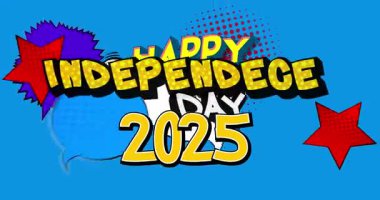 Çizgi roman, pop sanatı baloncuğu Mutlu Bağımsızlık Günü 2025 metni. Çizgi roman hareketi grafikleri.