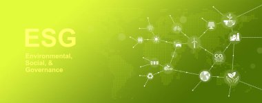 ESG arka planı. Çevresel, Sosyal ve Sürdürülebilir ve Etik İş ve Teknoloji Yönetimi. Kurumsal Yönetim ve Sürdürülebilirlik İçin Çevreye Arkadaş Olmak