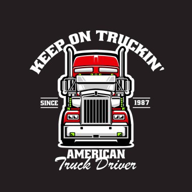 Tişört tasarım vektörü izole edildi. Yarı Kamyon 18 Wheeler Taşımacılık Büyük Kamyon Vektörü izole edildi