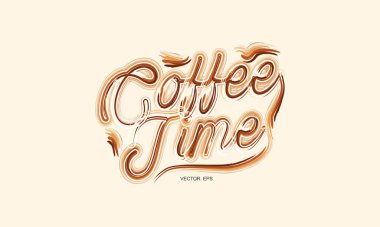 Kahve zamanı. Vektör tipografisi alıntısı. Poster için vektör illüstrasyonu, kart, kafe için pankart. Devamlı el yazısı, kahve saati. El yapımı motivasyon sloganı: Kahve zamanı..