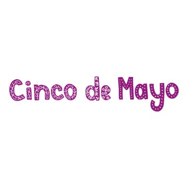 Cinco de Mayo harfleri, poster ve kartpostallar için el çizimi cümle tasarımı öğesi. Meksika 'da federal tatil. Vektör illüstrasyonu