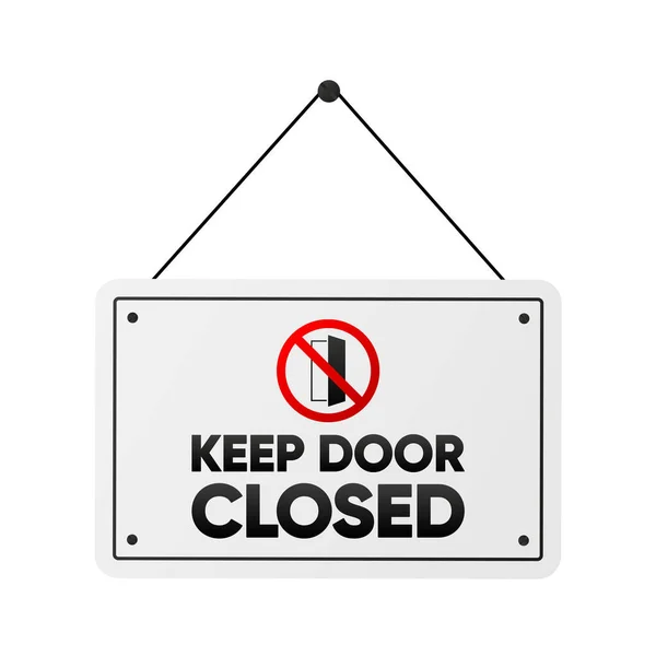 Notice Keep Door Closed Symbol Sign Business Sign Isolated White — Stock Vector