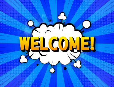 Çizgi roman pop sanatının bulut baloncuğu. Hoş geldiniz. Komik konuşma balonu. Popüler sanat retro komedi tarzında modaya uygun bir pankart. Vektör illüstrasyonu