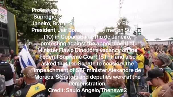 巴西里约热内卢 2023年10月12日 前总统博尔索纳罗 的支持者周日 10日 在里约热内卢科帕卡巴纳举行会议 反对部长任命弗拉维奥 Flavio Dino 为司法部长 — 图库视频影像