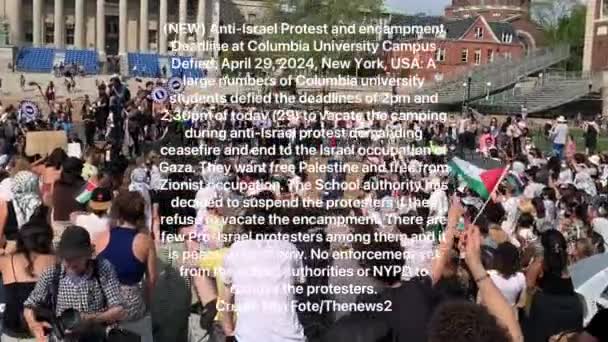 Israel Protest Kampement Deadline Columbia University Campus Defied April 2024 — Stockvideo