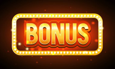 İkramiye. Altın çerçeveli Bonus yazısını. Ampullü altın çerçeveli 3D harfler.