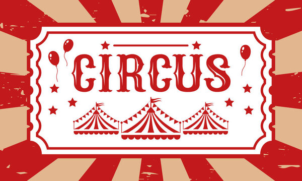 Circus banner. Vector illustration in retro style.