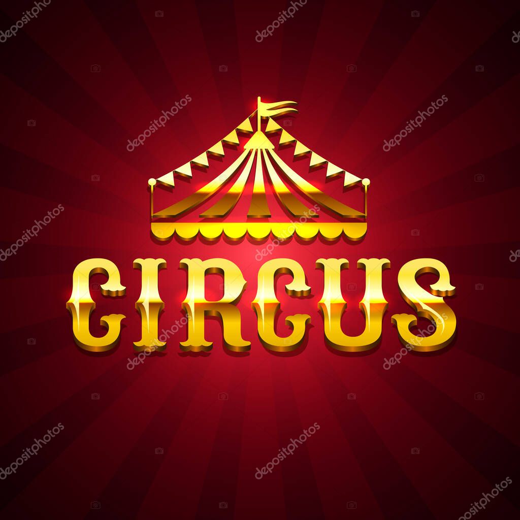 Circus. Circus dome and inscription. Vector clipart isolated on white background.