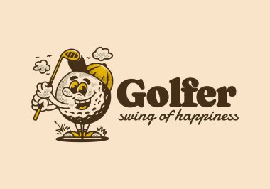 Golfer swing of happiness, mascot character illustration of golf ball holding a golf stick, design in vintage style clipart