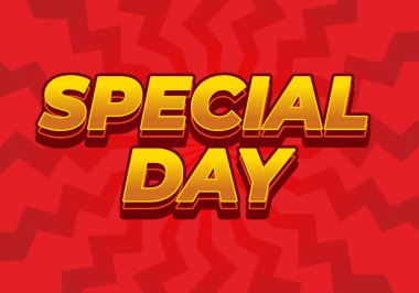 Özel bir gün. Göz alıcı ve iyi renklere sahip 3B biçiminde metin efekti tasarımı
