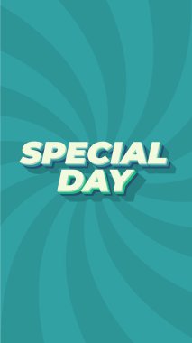 Özel bir gün. Metin efekti tasarımı 3 boyutlu olarak. portre yönelimi