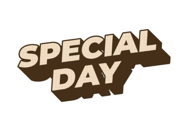 Özel bir gün. Göz alıcı ve iyi renklere sahip 3B biçiminde metin efekti tasarımı