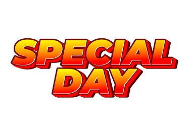Özel bir gün. Göz alıcı ve iyi renklere sahip 3B biçiminde metin efekti tasarımı