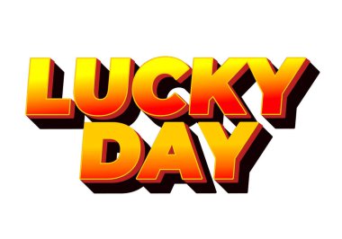 Şanslı günmüş. Metin efekti tasarımı iyi renklerle 3B biçiminde