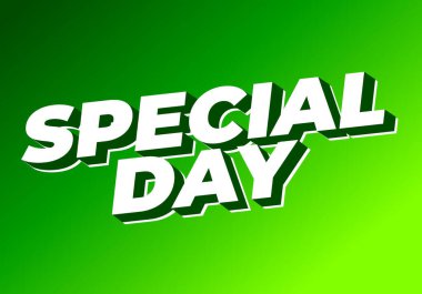 Özel bir gün. Göz alıcı ve iyi renklere sahip 3B biçiminde metin efekti tasarımı